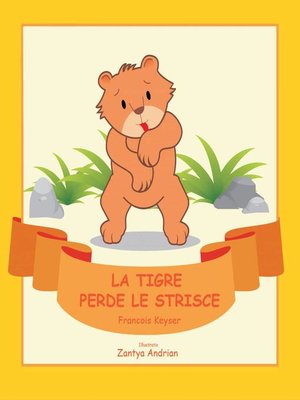 cover image of La Tigre perde le Strisce